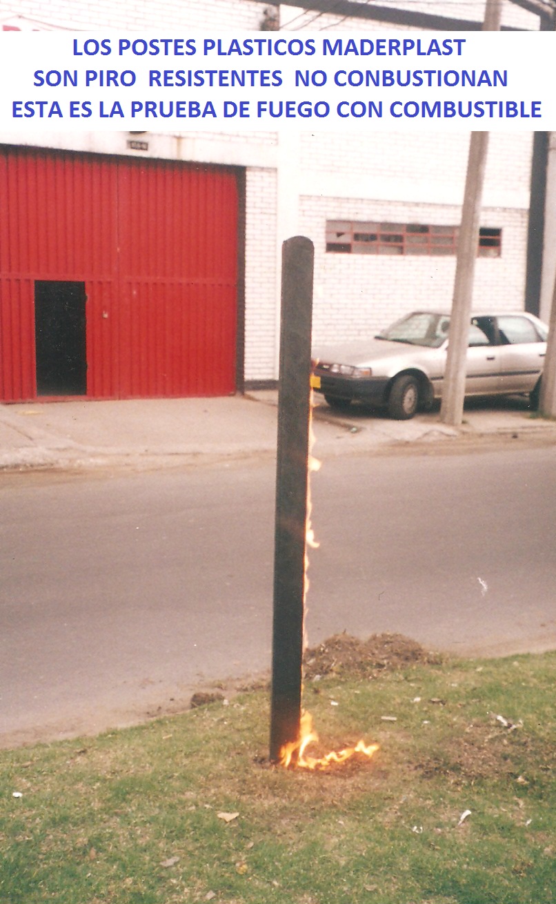 Los postes plásticos MADERPLAST, son a prueba de fuego, no se incendian con las quemas ocasionales de los pastos, o de incendios forestales, Los postes plásticos MADERPLAST no trasmiten el fuego, no propagan el fuego, no arden, son piro resistentes, Los postes plásticos MADERPLAST contienen retardante de llama, no queme su dinero, no deje que una quema acabe con su dinero, haga inversiones a largo plazo, con postes plásticos MADERPLAST, que tiene retardante de llama y le duraran más de 150 años Los postes plásticos MADERPLAST postes plásticos maderplast pruebas de fuego postes a prueba de incendios postes a prueba de llama postes piro resistentes piroresistencia postes no queman no incendian no incineran poste 0012 Los postes plásticos MADERPLAST, son a prueba de fuego, no se incendian con las quemas ocasionales de los pastos, o de incendios forestales, Los postes plásticos MADERPLAST no trasmiten el fuego, no propagan el fuego, no arden, son piro resistentes, Los postes plásticos MADERPLAST contienen retardante de llama, no queme su dinero, no deje que una quema acabe con su dinero, haga inversiones a largo plazo, con postes plásticos MADERPLAST, que tiene retardante de llama y le duraran más de 150 años Los postes plásticos MADERPLAST Los postes plásticos MADERPLAST, son a prueba de fuego, no se incendian con las quemas ocasionales de los pastos, o de incendios forestales, Los postes plásticos MADERPLAST no trasmiten el fuego, no propagan el fuego, no arden, son piro resistentes, Los postes plásticos MADERPLAST contienen retardante de llama, no queme su dinero, no deje que una quema acabe con su dinero, haga inversiones a largo plazo, con postes plásticos MADERPLAST, que tiene retardante de llama y le duraran más de 150 años Los postes plásticos MADERPLAST postes plásticos maderplast pruebas de fuego postes a prueba de incendios postes a prueba de llama postes piro resistentes piroresistencia postes no queman no incendian no incineran poste 0012 Los postes plásticos MADERPLAST, son a prueba de fuego, no se incendian con las quemas ocasionales de los pastos, o de incendios forestales, Los postes plásticos MADERPLAST no trasmiten el fuego, no propagan el fuego, no arden, son piro resistentes, Los postes plásticos MADERPLAST contienen retardante de llama, no queme su dinero, no deje que una quema acabe con su dinero, haga inversiones a largo plazo, con postes plásticos MADERPLAST, que tiene retardante de llama y le duraran más de 150 años Los postes plásticos MADERPLAST